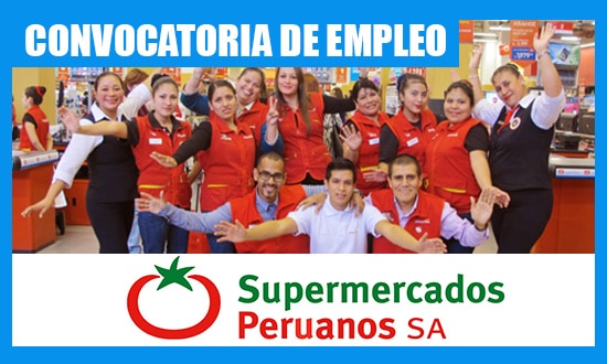 Supermercados Peruanos Tiene Nuevas Ofertas de Trabajo