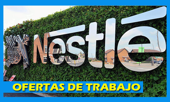 La Empresa Nestlé Perú Tiene Vacantes de Empleo