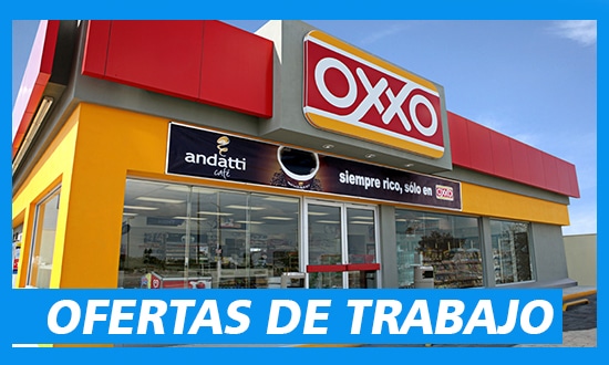 Oxxo Tiene Nuevas Ofertas de Empleo en México