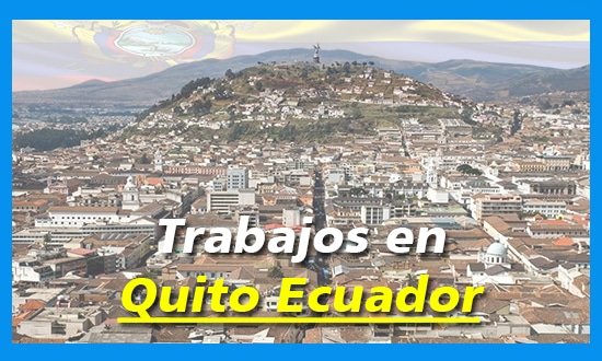 Ofertas de Trabajo en Quito Ecuador