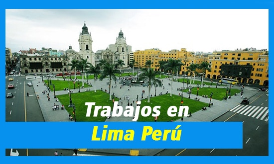 Oportunidades de Trabajo en Lima Perú